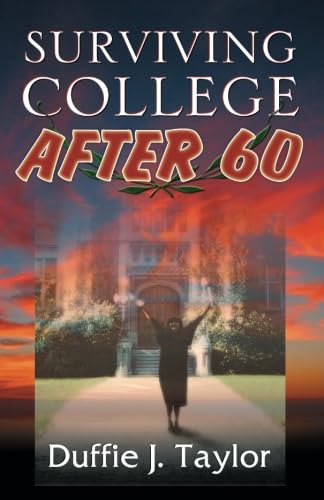 Stock image for Surviving College After 60 for sale by HPB-Red