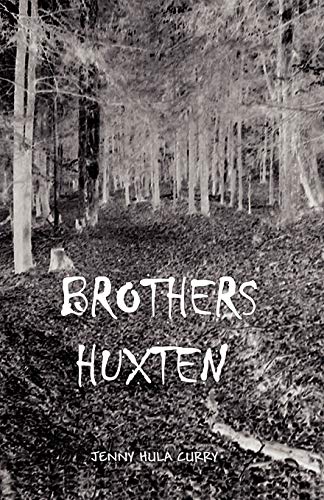 Stock image for Brothers Huxten for sale by Revaluation Books
