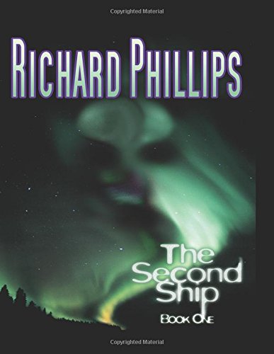 Imagen de archivo de The Second Ship: Book One a la venta por Books From California