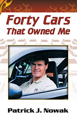 Stock image for Forty Cars That Owned Me for sale by ThriftBooks-Dallas