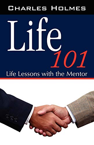 Beispielbild fr Life 101: Life Lessons with the Mentor zum Verkauf von Wonder Book