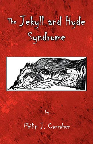 9780741440693: The Jekyll and Hyde Syndrome