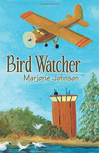 Stock image for Bird Watcher: A Novel for sale by Michael Knight, Bookseller