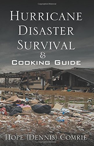 Beispielbild fr Hurricane/ Disaster Survival & Cooking Guide zum Verkauf von Revaluation Books