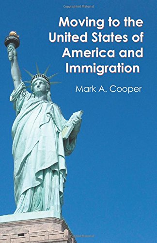Stock image for Moving to the United States of America and Immigration for sale by Reuseabook