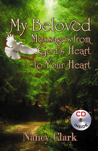 9780741448347: My Beloved: Messages from God's Heart to Your Heart: With Bonus CD