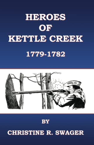 Stock image for Heroes of Kettle Creek for sale by ThriftBooks-Dallas