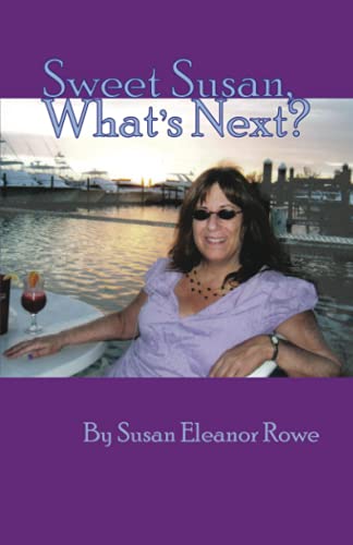 Beispielbild fr Sweet Susan, Whats Next? zum Verkauf von Upward Bound Books