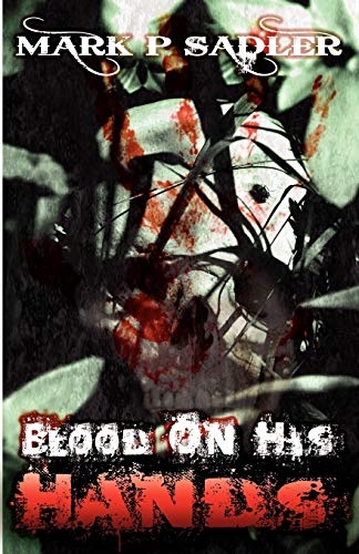 Imagen de archivo de Blood on His Hands a la venta por Half Price Books Inc.