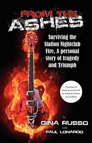 Stock image for From the Ashes, Surviving the Station Nightclub Fire for sale by ThriftBooks-Atlanta