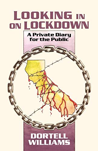 Imagen de archivo de Looking in on Lockdown: A Private Diary for the Public a la venta por Revaluation Books
