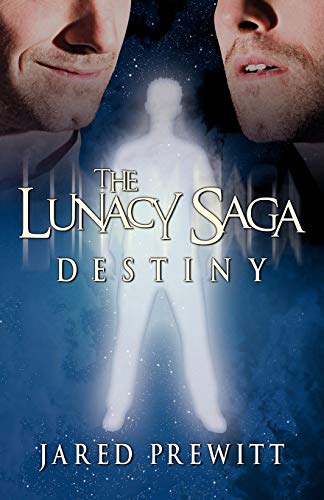 9780741459145: The Lunacy Saga: Destiny