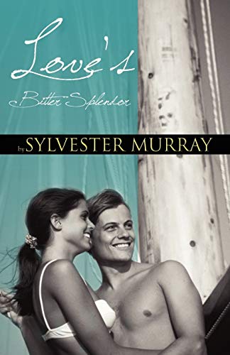 Stock image for Love's Bitter Splendor for sale by Revaluation Books