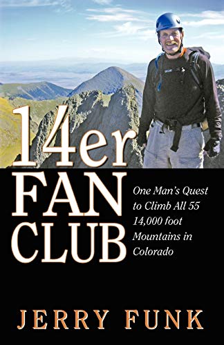Stock image for 14er Fan Club for sale by ThriftBooks-Atlanta
