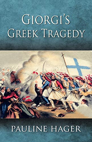 Giorgi's Greek Tragedy - Pauline Hager
