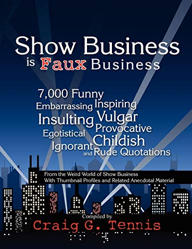 Beispielbild fr Show Business is Faux Business zum Verkauf von SecondSale
