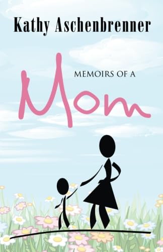 9780741461056: Memoirs of a Mom