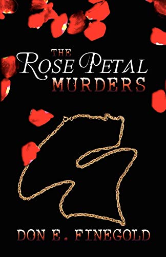 The Rose Petal Murders - Finegold, Don E.