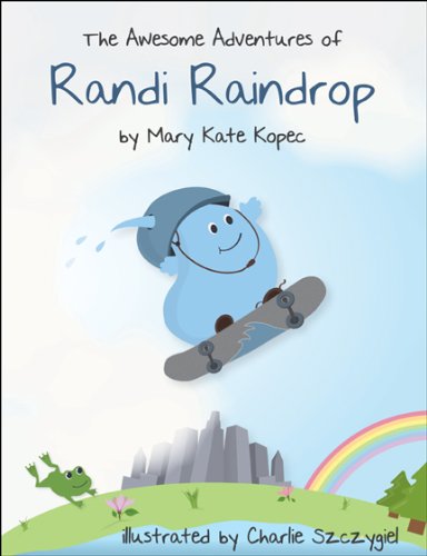 9780741464491: The Awesome Adventures of Randi Raindrop