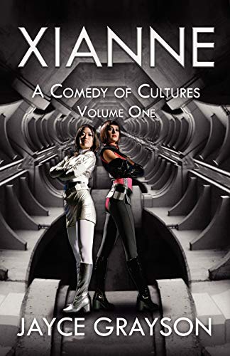 9780741464729: Xianne: A Comedy of Cultures: Volume One