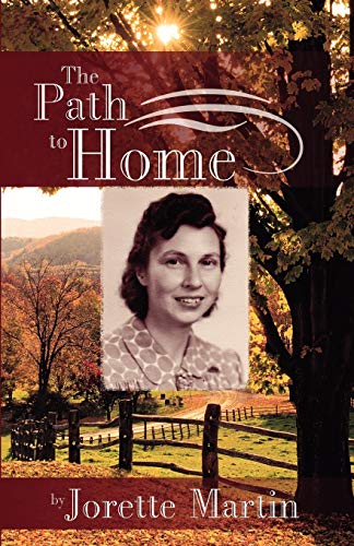 The Path to Home. The Life of Mildred English Folsom.