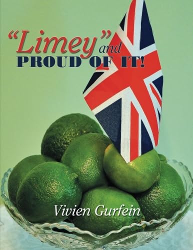 9780741467911: Limey and Proud of it