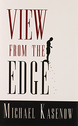 View From the Edge (9780741470973) by Michael Kasenow