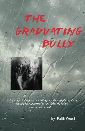 9780741472021: The Graduating Bully