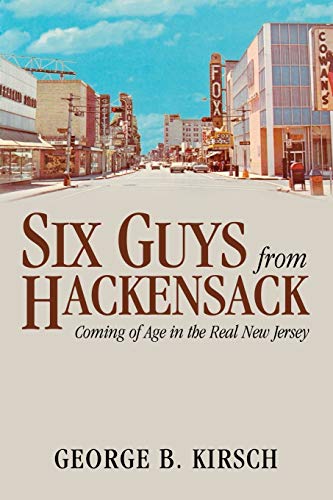 Beispielbild fr Six Guys From Hackensack: Coming of Age in the Real New Jersey zum Verkauf von BooksRun