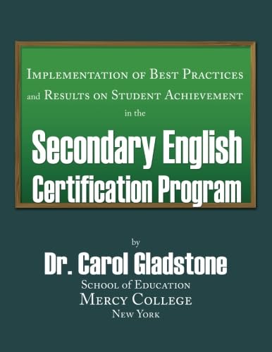 9780741474186: Implementation of Best Practices and Results on Student Achievements in the Secondary English Certification Program