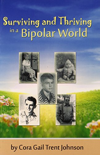 Stock image for Surviving and Thriving in a Bipolar World for sale by HPB Inc.
