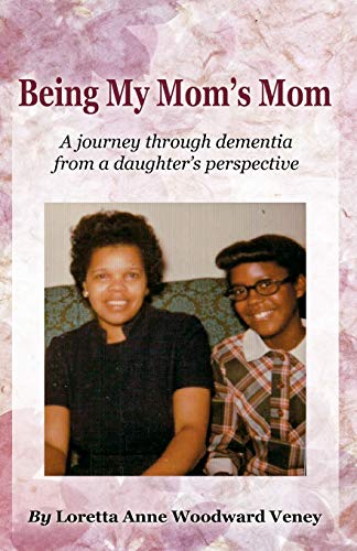 Imagen de archivo de Being My Mom's Mom a la venta por Better World Books