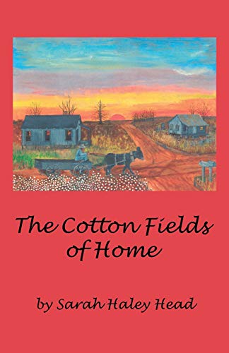 Beispielbild fr The Cotton Fields of Home zum Verkauf von Revaluation Books