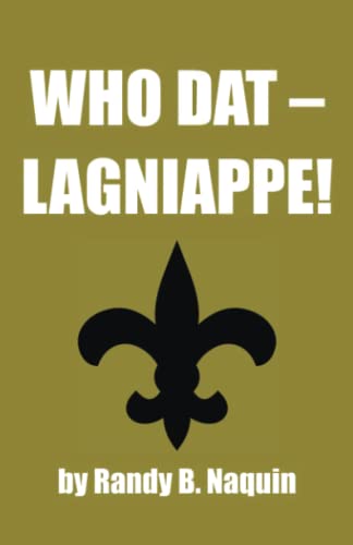 Imagen de archivo de Who Dat - Lagniappe! a la venta por GF Books, Inc.