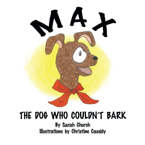 9780741499615: Max, the Dog Who Couldn't Bark