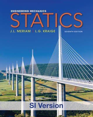 Engineering Mechanics: Statics, 4th Edition (9780742134928) by David J McGill; Wilton W. King