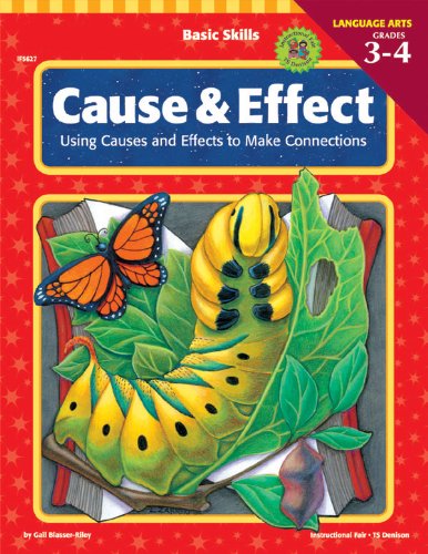 Imagen de archivo de Basic Skills Cause and Effect, Grades 3 to 4: Using Causes and Effects to Make Connections a la venta por Wonder Book