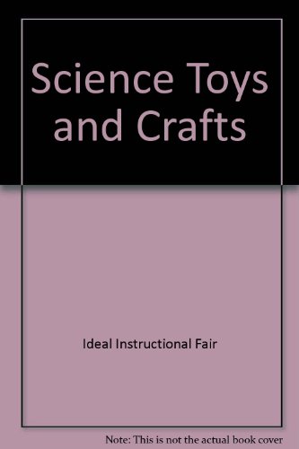 Imagen de archivo de Science Toys and Crafts a la venta por HPB-Red