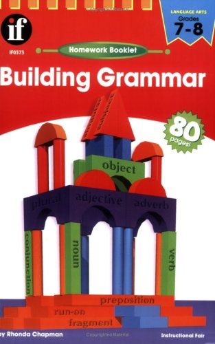Imagen de archivo de Building Grammar Homework Booklet, Grades 7 - 8 (Homework Booklets) a la venta por Wonder Book