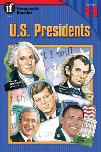 Imagen de archivo de U.S. Presidents Homework Booklet, Grades 4-6 (Homework Booklets) a la venta por Once Upon A Time Books