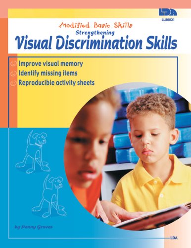 Beispielbild fr Strengthening Visual Discrimination Skills (Modified Basic Skills) zum Verkauf von Irish Booksellers