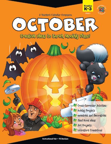 Stock image for A Teacher's Calendar Companion, October: Creative Ideas to Enrich Monthly Plans! for sale by HPB-Diamond