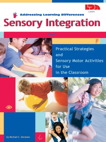9780742402683: Sensory Integration: Practical Startegies and Sensory Motor Activities for Use in the Classroom