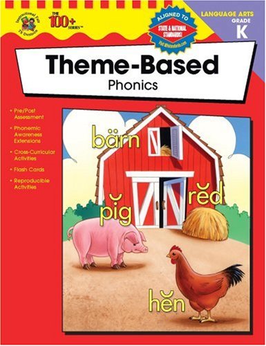 The 100+ Series Theme-Based Phonics, Kindergarten (9780742419100) by Carson-Dellosa Publishing