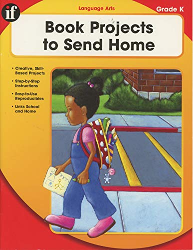 Book Projects to Send Home, Kindergarten (9780742427303) by Carson-Dellosa Publishing