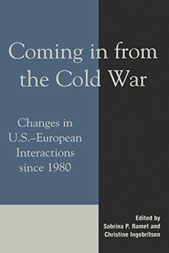 Imagen de archivo de Coming in from the Cold War: Changes in U.S.-European Interactions since 1980 a la venta por Chiron Media