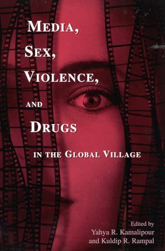 Stock image for Media, Sex, Violence, and Drugs in the Global Village for sale by Housing Works Online Bookstore