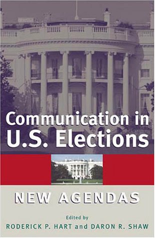 Stock image for Communication in U.S. Elections: New Agendas for sale by HPB-Red