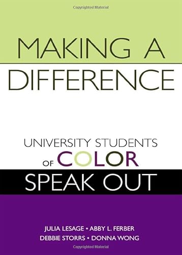Stock image for Making a Difference: University Students of Color Speak out for sale by WYEMART LIMITED