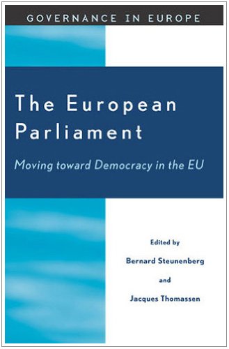 9780742501256: The European Parliament: Moving toward Democracy in the EU (Governance in Europe Series)